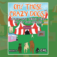 表紙画像: Oh! Those Crazy Dogs ! 9781669800958