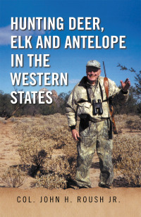 Omslagafbeelding: Hunting Deer, Elk and Antelope in the Western States 9781436396448