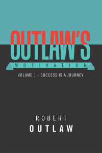 Cover image: Outlaw's Motivation 9781669802211