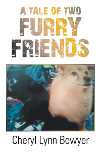 Cover image: A Tale of Two Furry Friends 9781669804369