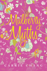 Imagen de portada: Mulberry Myths 9781669805588