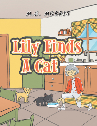 Imagen de portada: Lily Finds a Cat 9781669806196