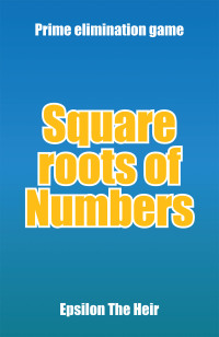 Imagen de portada: Square Roots of Numbers 9781669808077