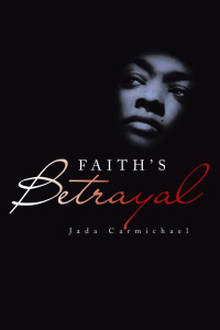 Omslagafbeelding: Faith's Betrayal 9781669810049