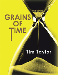 表紙画像: Grains of Time 9781669812104