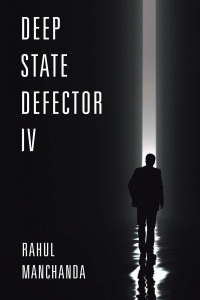 Cover image: Deep State Defector IV 9781669812784