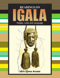 Imagen de portada: Readings on Igala People, Land and Language 9781669813057
