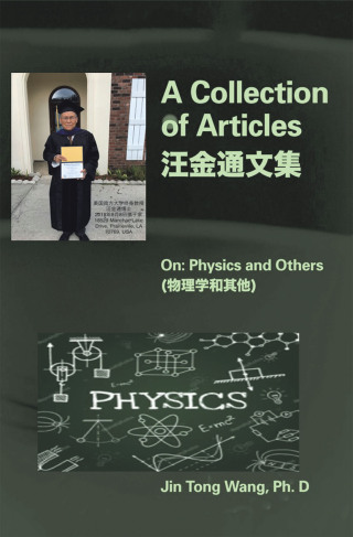 Cover image: A Collection of Articles on Physics and Others 9781669813651