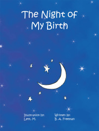 Imagen de portada: The Night of My Birth 9781450010283