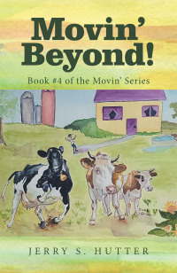 Imagen de portada: Movin’ Beyond! 9781669815938