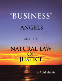 Cover image: Business, Angels, and the Natural Law of Justice 9781453546741