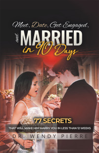 Imagen de portada: Meet, Date, Get Engaged, and Married in 90 Days 9781669817376