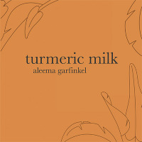 Cover image: Turmeric Milk 9781669817680