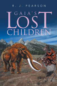 Cover image: Gaia’s Lost Children 9781669817734