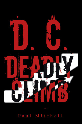 Cover image: D. C.  Deadly Climb 9781669819875