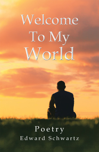 Cover image: Welcome to My World 9781669819936