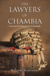 Cover image: The Lawyers of Chambia 9781669820178