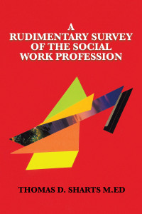 Imagen de portada: A Rudimentary Survey  of the Social Work Profession 9781669820567