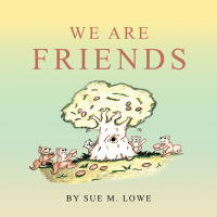 Cover image: We Are Friends 9781669822394