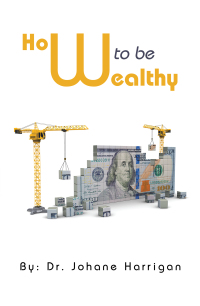 Imagen de portada: How to Be Wealthy 9781669823025