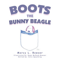 Cover image: Boots the Bunny Beagle 9781669823391