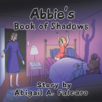 Cover image: Abbie's Book of Shadows 9781664182981