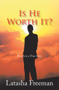 Cover image: Is He Worth It? 9781436328173