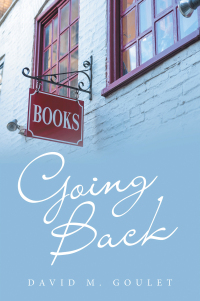 Imagen de portada: Going Back 9781669826507