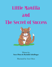 Imagen de portada: Little Manilla and the Secret of Success 9781669827115