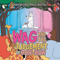 Omslagafbeelding: Wag and the Judgement of Bow-Wow 9781669827283