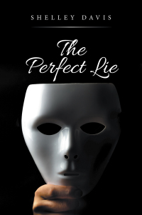 Cover image: The Perfect Lie 9781669827887