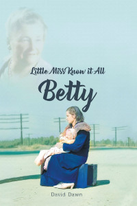 Cover image: Little Miss Know It All - Betty 9781669828037