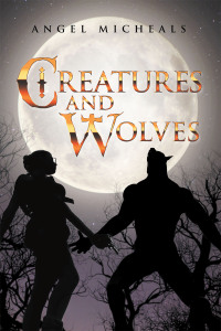 Cover image: Creatures and Wolves 9781669828785