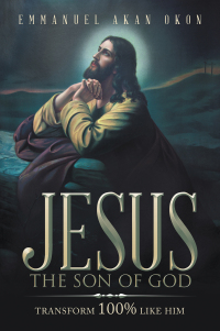 Cover image: Jesus the Son of God 9781669829140