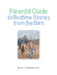 Cover image: Parental Guide to Bedtime Stories from the Barn 9781669829331