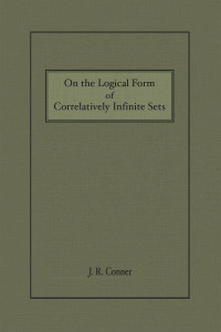 Cover image: On the Logical Form of Correlatively Infinite Sets 9781441562852