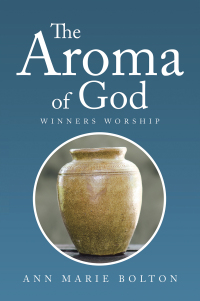 Cover image: The Aroma of God 9781669829522