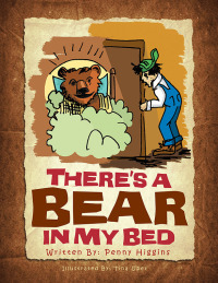 Cover image: There's a Bear in My Bed 9781441595713