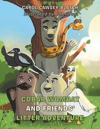 Cover image: Cobar Wombat and Friends’ Litter Adventure 9781669830191