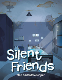 表紙画像: Silent Friends 9781669831563