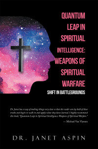 Imagen de portada: Quantum Leap in Spiritual Intelligence: Weapons of Spiritual Warfare 9781669831990