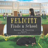 表紙画像: Felicity Finds a School 9781669832782