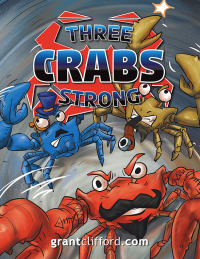 Cover image: Three Crabs Strong 9781669832850