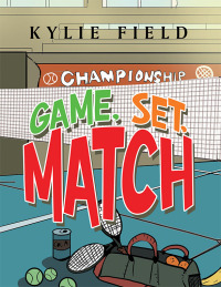 Cover image: Game, Set, Match 9781669834106