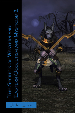 Imagen de portada: The Secrets of Western and Eastern Occultism and Mysticism 2 9781669834267