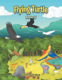 Imagen de portada: Flying Turtle 9781669835004