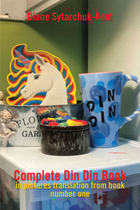 Cover image: Complete Din Din Book in Pictures Translation from Book Number One 9781669837008
