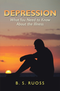 Cover image: Depression - What You Need to Know About the Illness 9781669837107