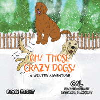 Cover image: Oh!  Those Crazy Dogs! 9781669837909