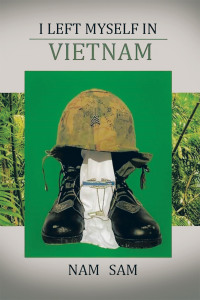 Cover image: I LEFT MYSELF IN VIET NAM 9781669838142